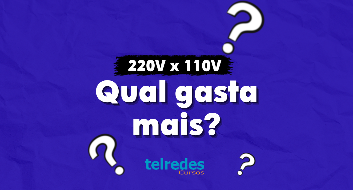 220V gasta mais que 110V?